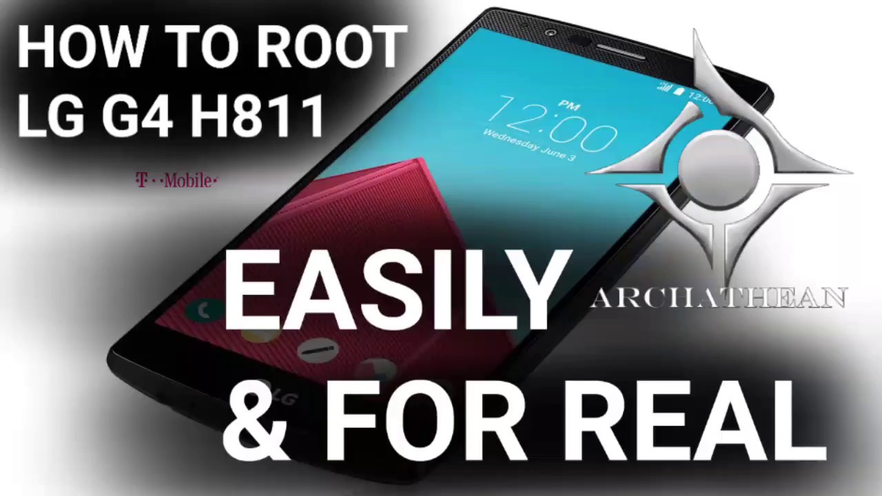 How to Root Lg G4 T Mobile