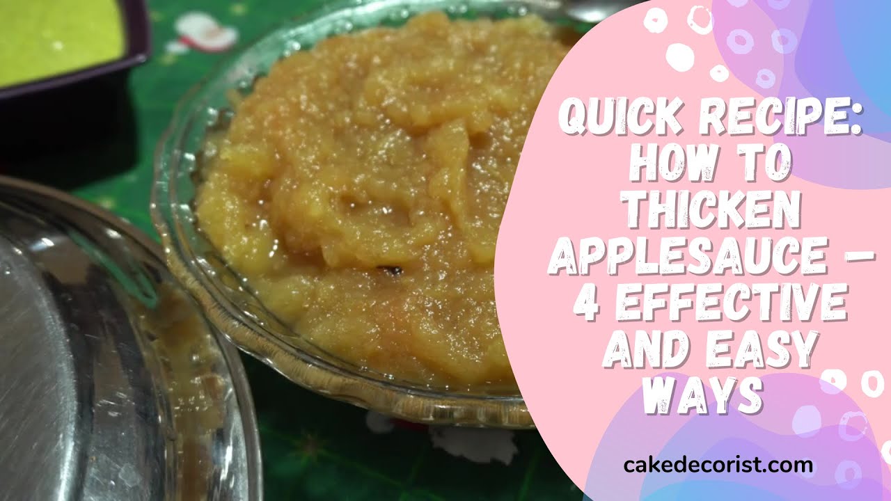 How to Thicken Applesauce